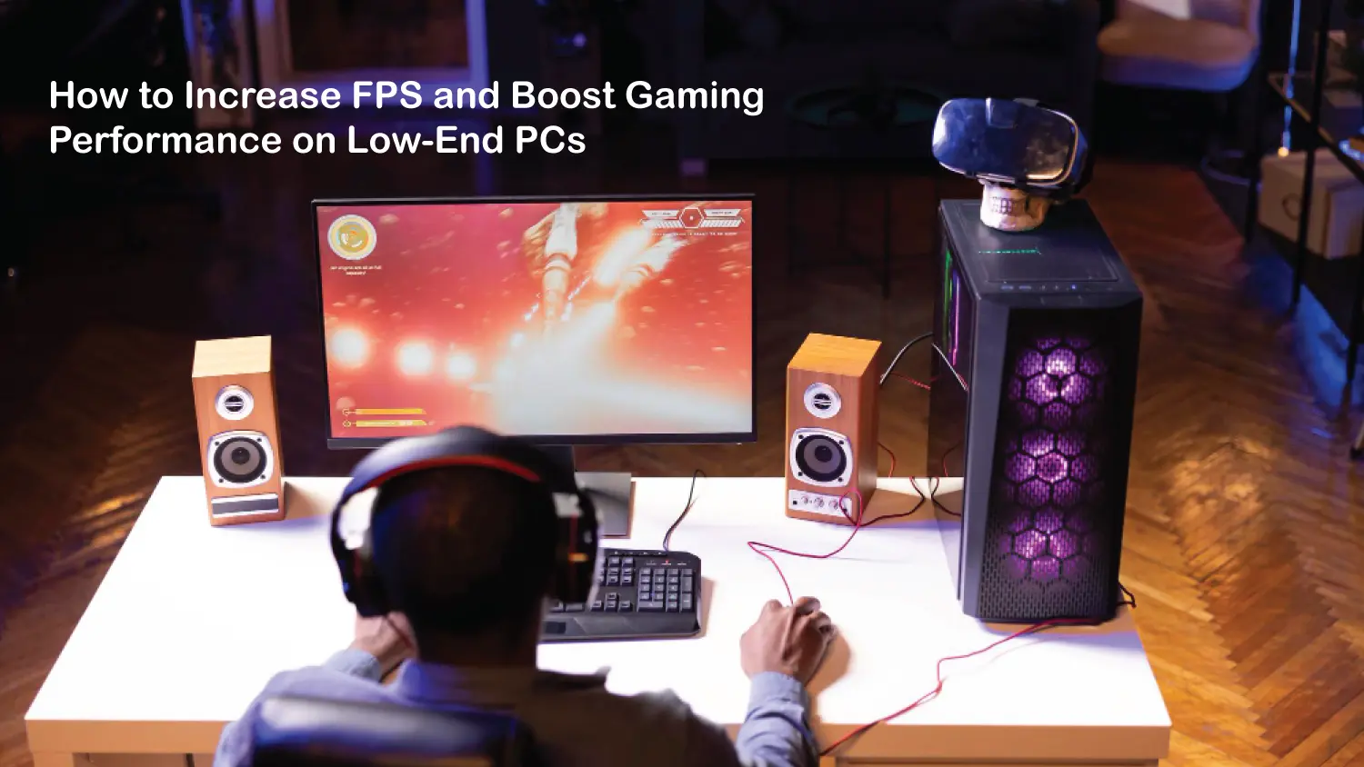 You are currently viewing How to Increase FPS and Boost Gaming Performance on Low-End PCs